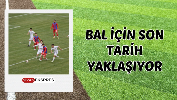 BAL İçin Son Tarih Yaklaşıyor