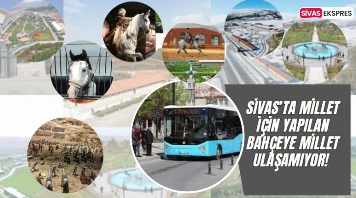 Sivas’ta Millet İçin Yapılan Bahçeye Millet Ulaşamıyor!