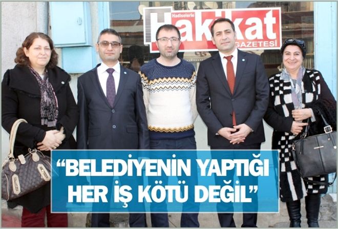 ?BELEDİYENİN YAPTIĞI HER İŞ KÖTÜ DEĞİL?
