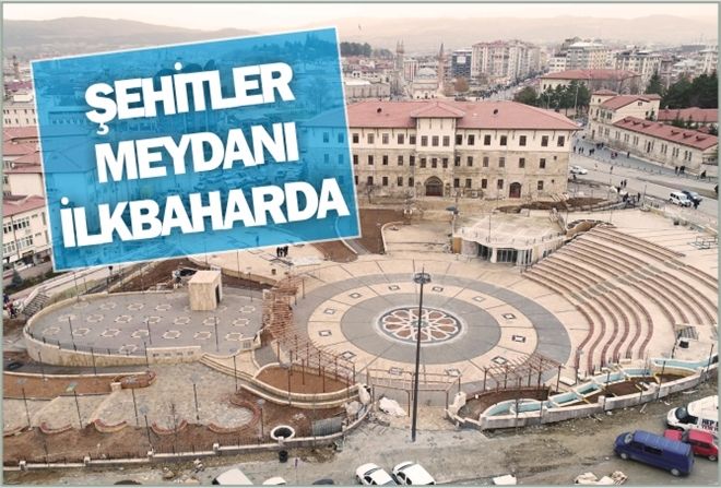 ŞEHİTLER MEYDANI  İLKBAHARDA