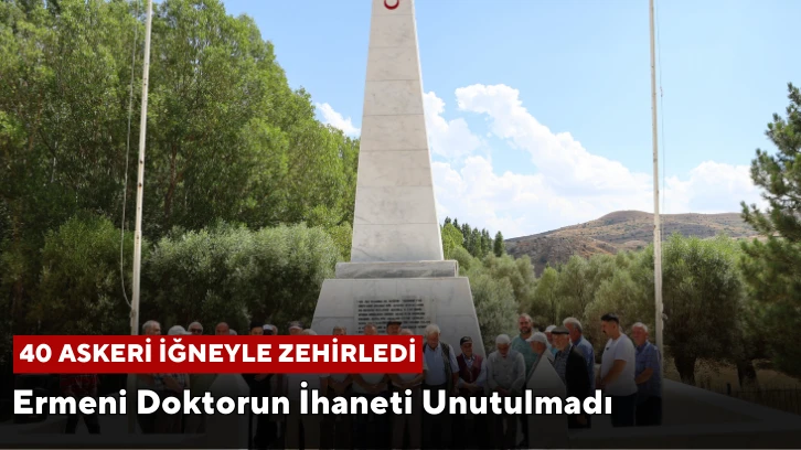 Sivas'ta Ermeni Doktorun İhaneti Unutulmadı   