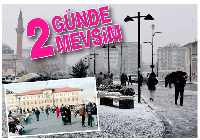 2 GÜNDE  2 MEVSİM
