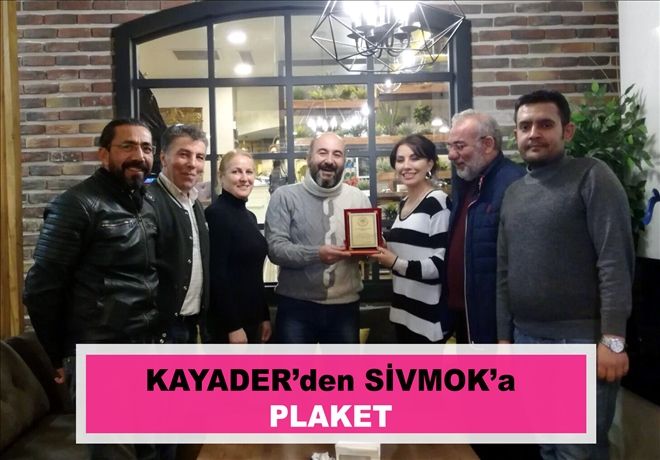 KAYADER´den SİVMOK´a PLAKET