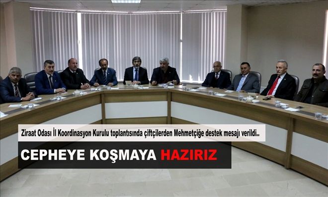 CEPHEYE KOŞMAYA HAZIRIZ