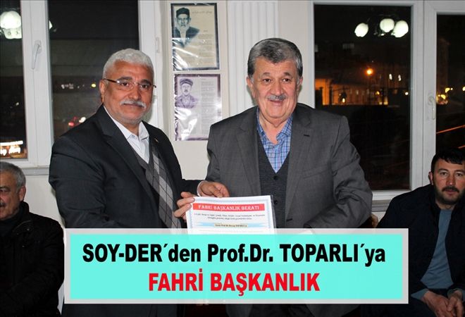 SOY-DER´den Prof.Dr. TOPARLI´ya FAHRİ BAŞKANLIK
