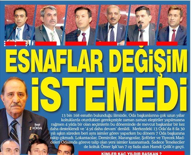 ESNAFLAR DEĞİŞİM İSTEMEDİ