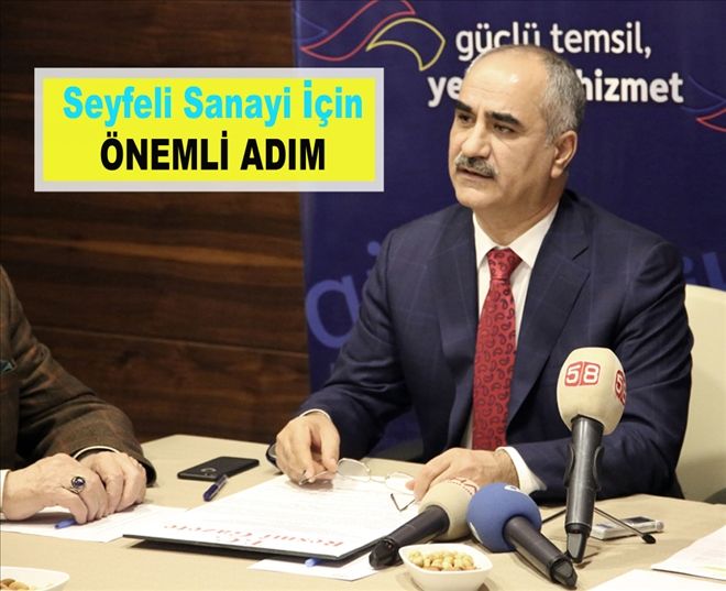 Seyfeli Sanayi için  ÖNEMLİ ADIM