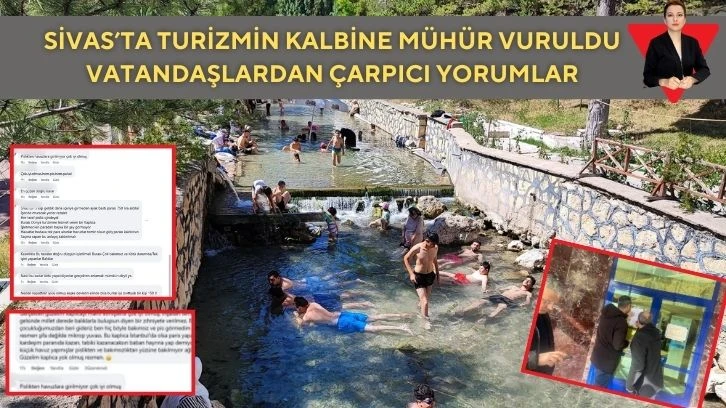 Sivas’ta Turizmin Kalbine Mühür Vuruldu, Vatandaşlardan Çarpıcı Yorumlar