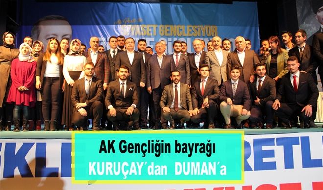 AK Gençliğin bayrağı  KURUÇAY´dan  DUMAN´a