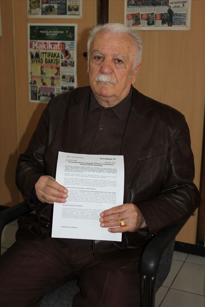 DENİZBANK´TAN  SİVAS´TAKİ EMEKLİLERE  FAİZSİZ KREDİ
