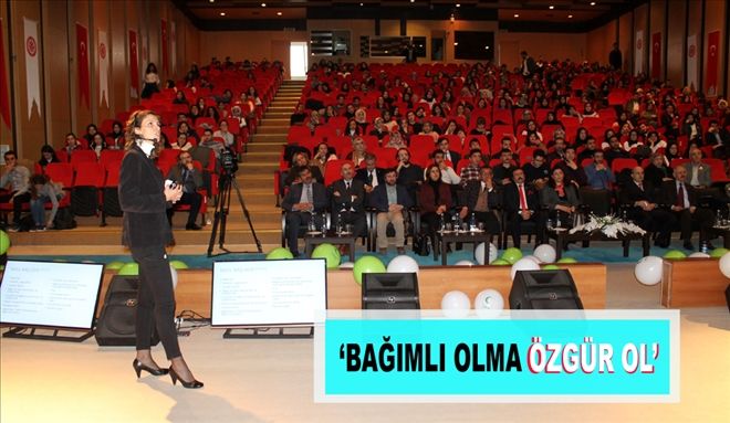 ´BAĞIMLI OLMA ÖZGÜR OL´