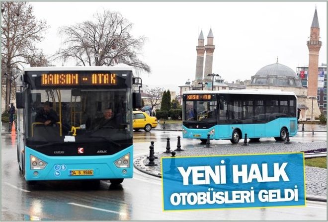 YENİ HALK OTOBÜSLERİ GELDİ