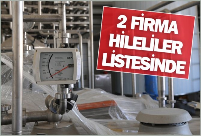 2 FİRMA HİLELİLER LİSTESİNDE