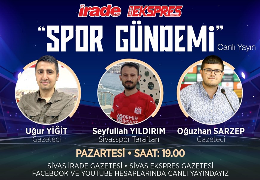 Spor Gündemi’nde Galatasaray-Sivasspor Analizi
