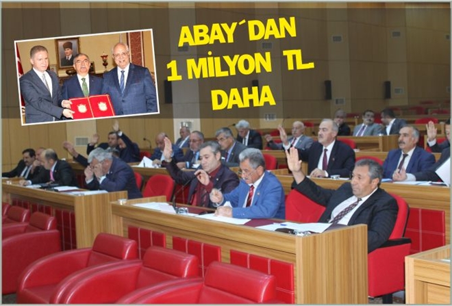 ABAY´DAN 1 MİLYON  TL. DAHA