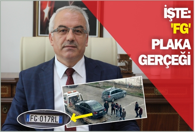 İŞTE: ?FG´ PLAKA GERÇEĞİ