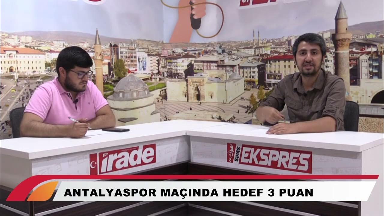 Son Düdük: Sivasspor-Antalyaspor Maçının Değerlendirilmesi