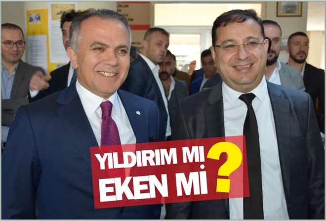 YILDIRIM MI EKEN Mİ ?