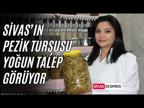 Sivas’ın Pezik Turşusu Yoğun Talep Görüyor