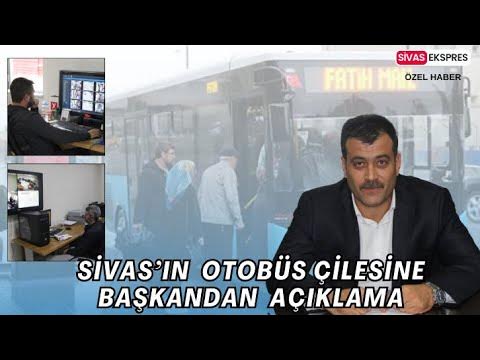 Sivas’ın Otobüs Çilesine Başkandan Açıklama