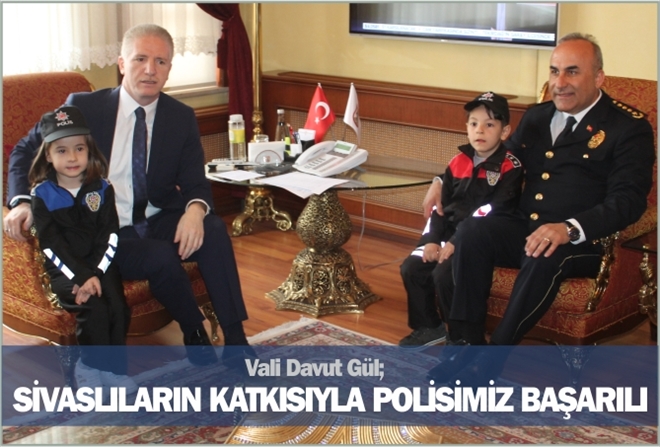 SİVASLILARIN KATKISIYLA POLİSİMİZ BAŞARILI