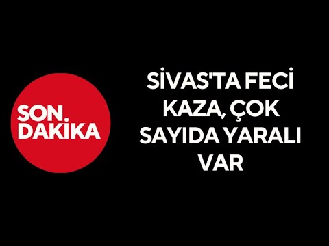 Sivas'ta  Feci Kaza, Çok Sayıda Yaralı Var #sivas #sivashaberleri #