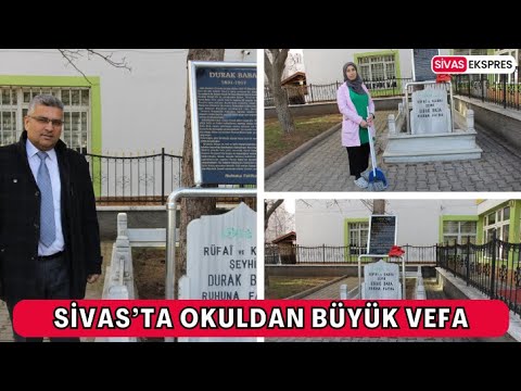 Sivas’ta Okuldan Büyük Vefa