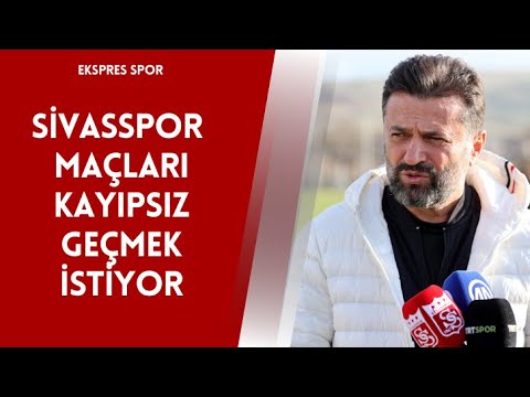 Sivasspor ligde kalan maçları kayıpsız geçmek istiyor