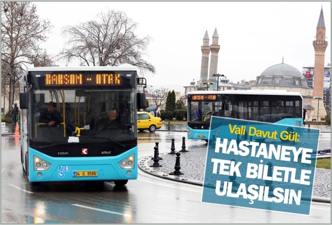 ´HASTANEYE TEK BİLETLE ULAŞILSIN´