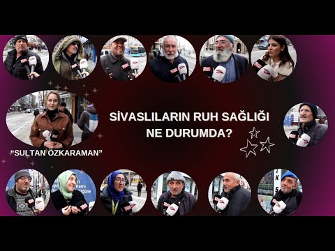 Sivaslıların Ruh Sağlığı Ne Durumda