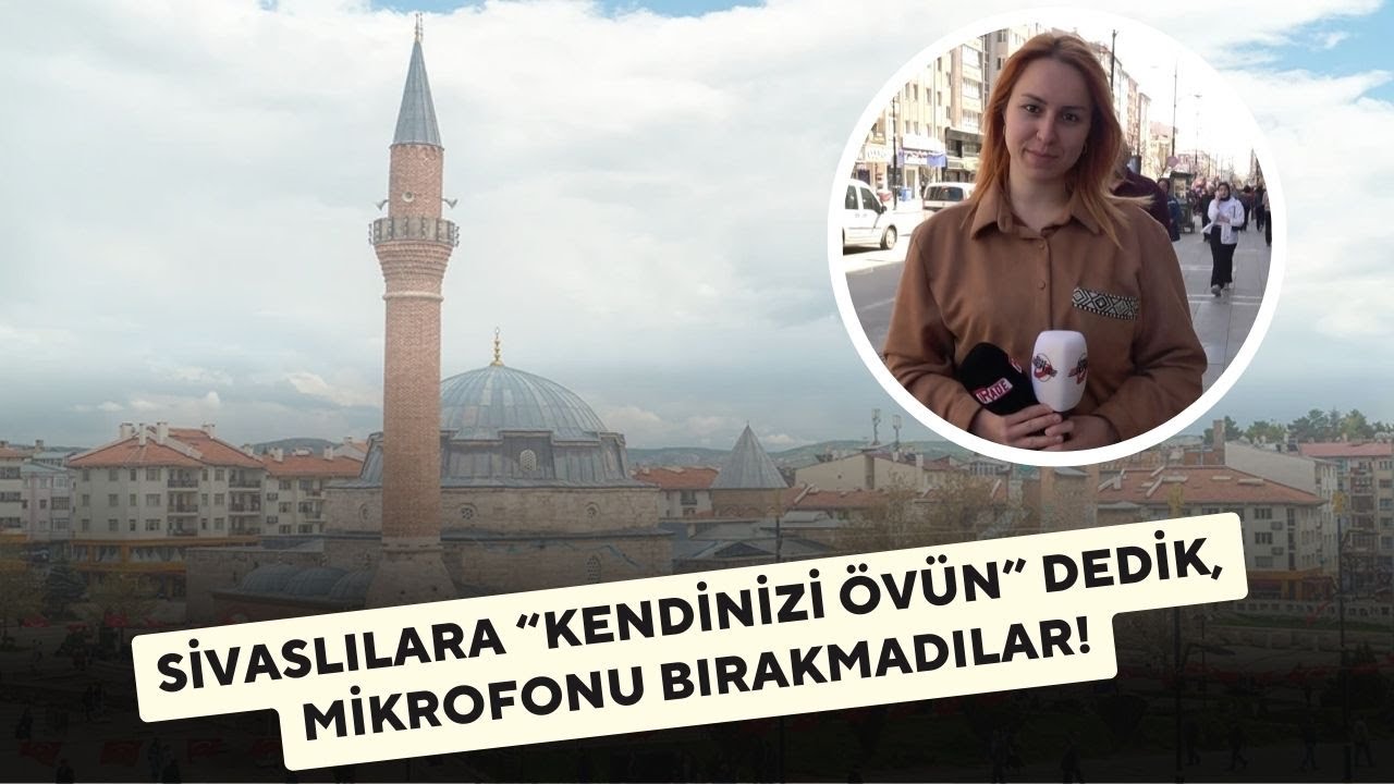 Sivaslılara “Kendinizi Övün” Dedik, Mikrofonu Bırakmadılar!