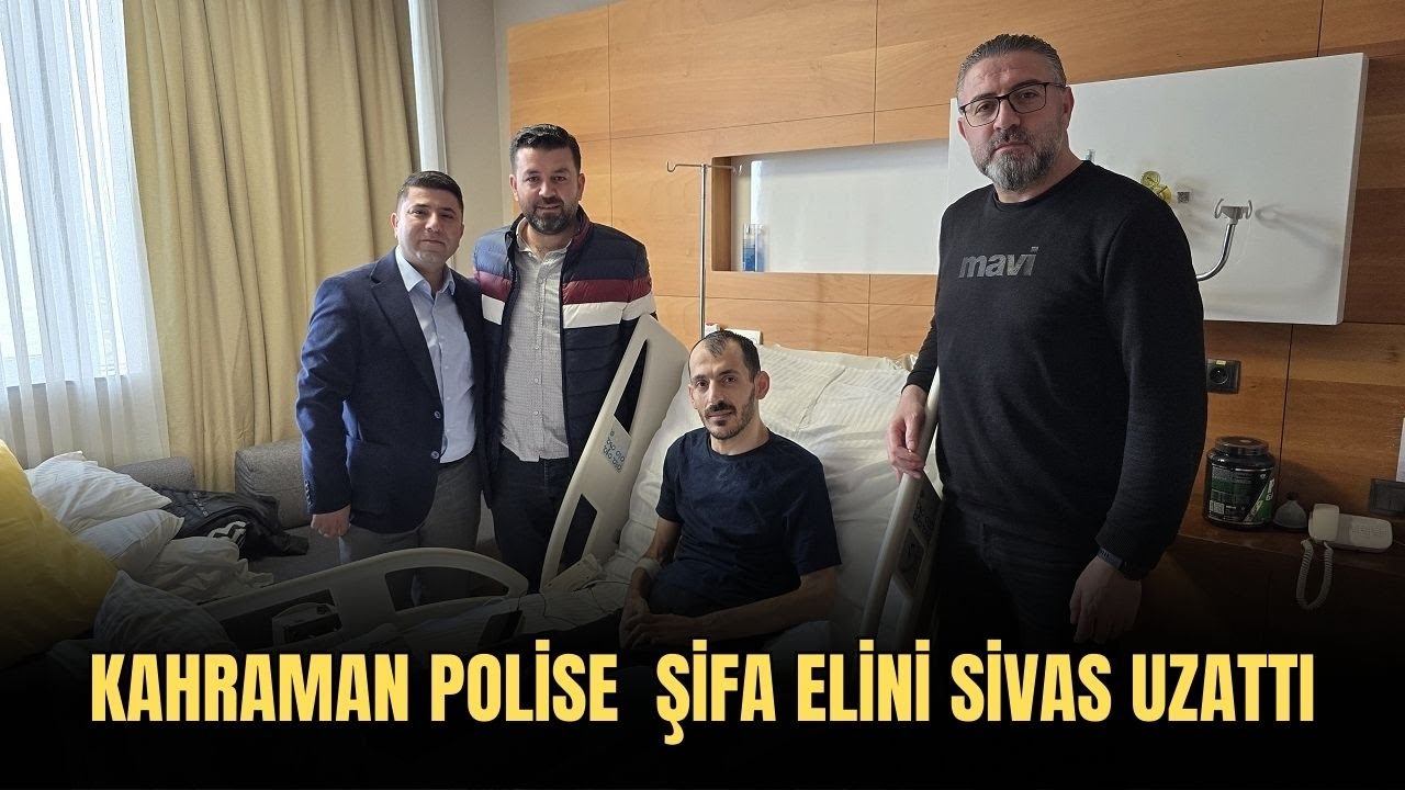 Kahraman Polise  Şifa Elini Sivas Uzattı