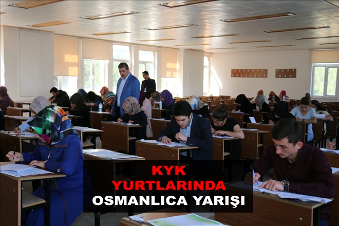 KYK YURTLARINDA OSMANLICA YARIŞI