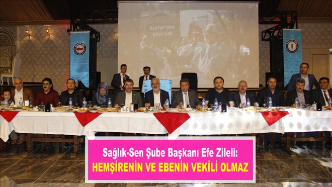 Sağlık-Sen Şube Başkanı Efe Zileli:  HEMŞİRENİN VE EBENİN VEKİLİ OLMAZ