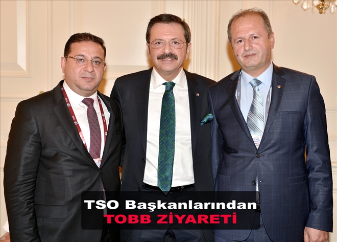 TSO Başkanlarından TOBB ZİYARETİ