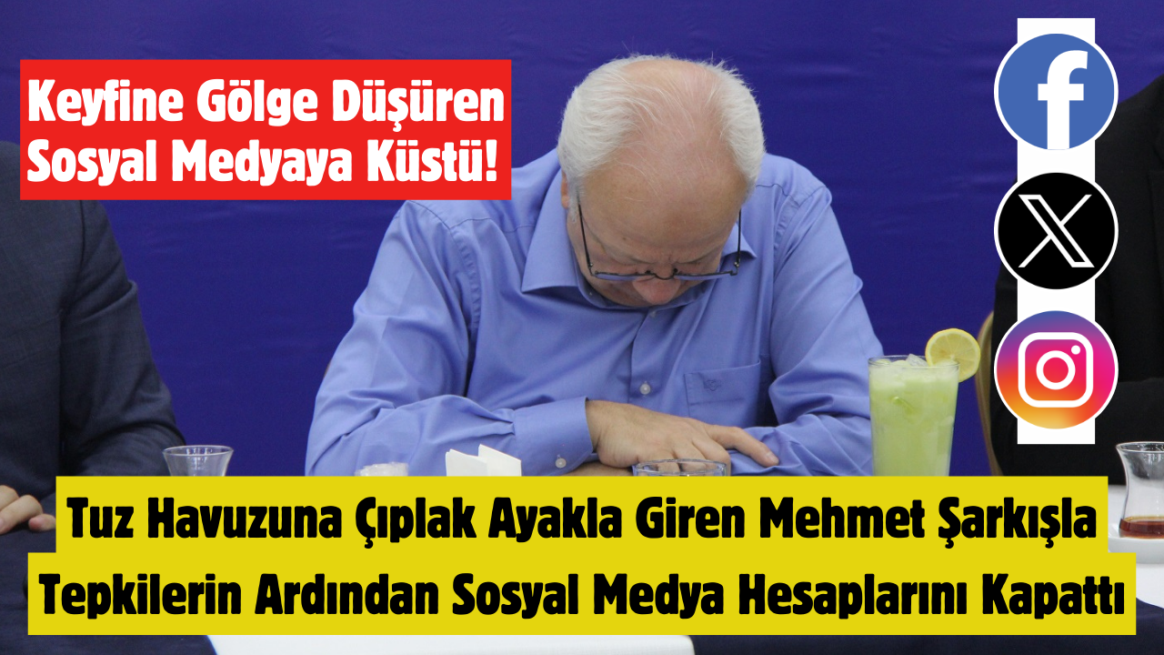 Mehmet Şarkışla Sosyal Medyaya Küstü!
