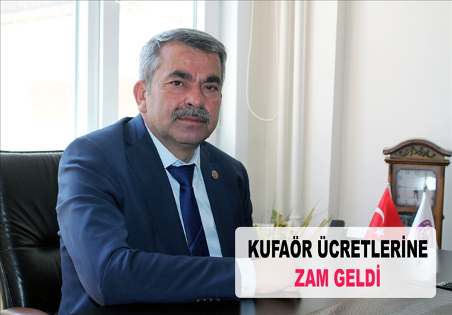 KUFAÖR ÜCRETLERİNE ZAM GELDİ