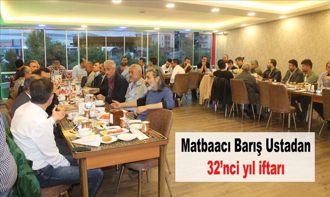MATBAACI BARIŞ USTADAN 32´NCİ YIL İFTARI