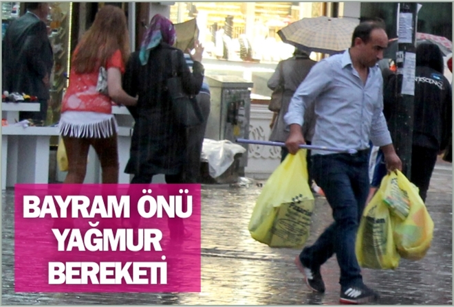 BAYRAM ÖNÜ YAĞMUR BEREKETİ