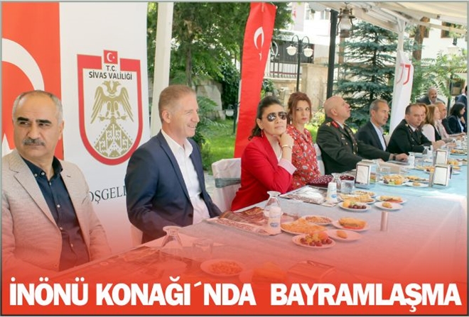 İNÖNÜ KONAĞI´NDA  BAYRAMLAŞMA