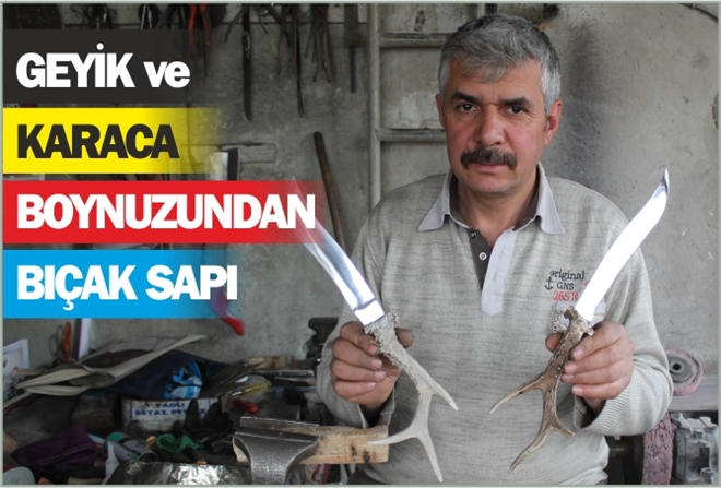 GEYİK ve KARACA BOYNUZUNDAN BIÇAK SAPI