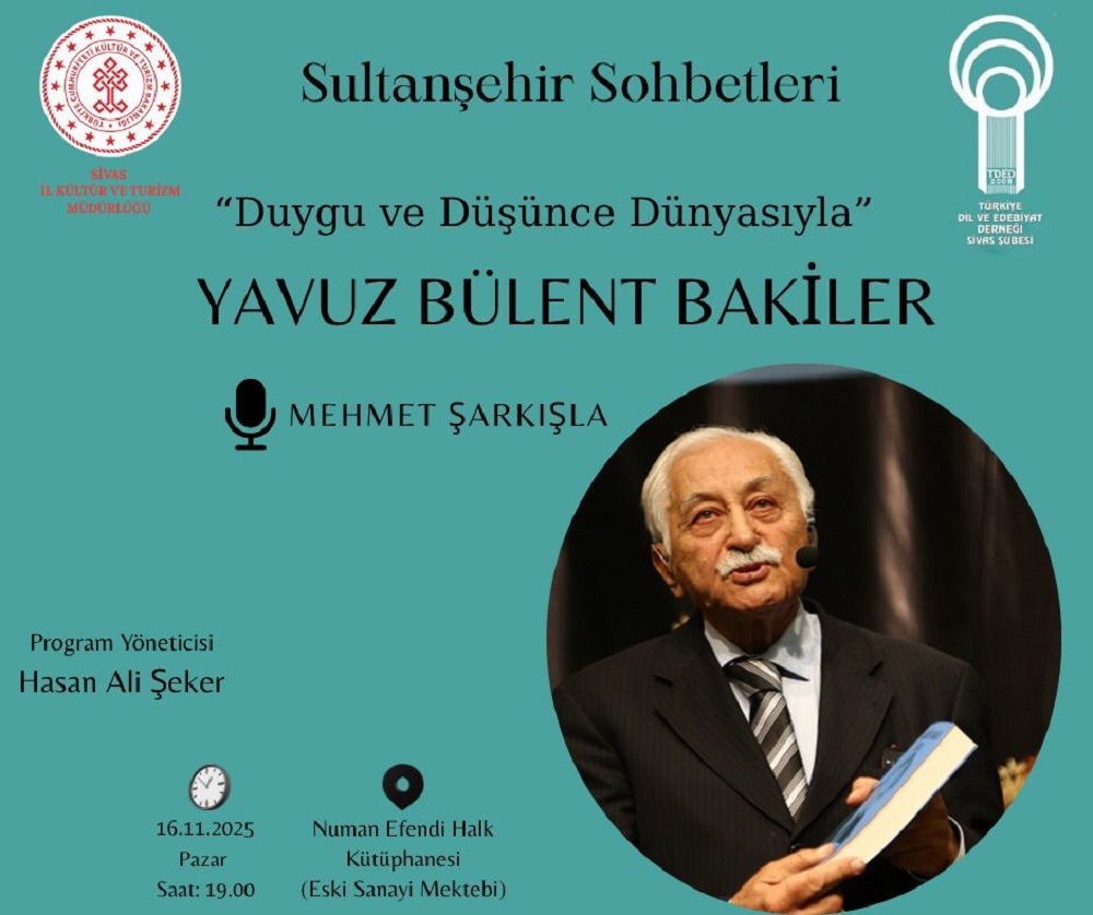 Sivas’ta “Sultanşehir Sohbetleri” Programı Edebiyatseverleri Buluşturacak