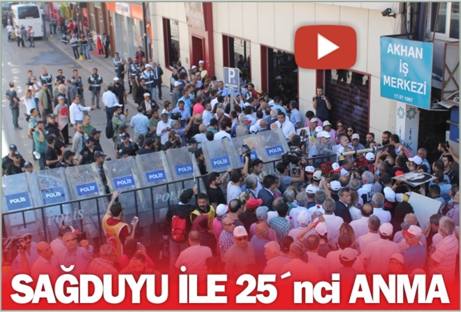 SAĞDUYU İLE 25´nci ANMA