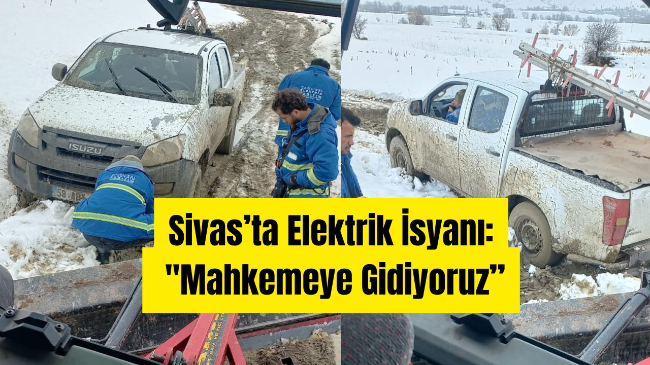 Sivas’ta Elektrik İsyanı: "Mahkemeye Gidiyoruz”