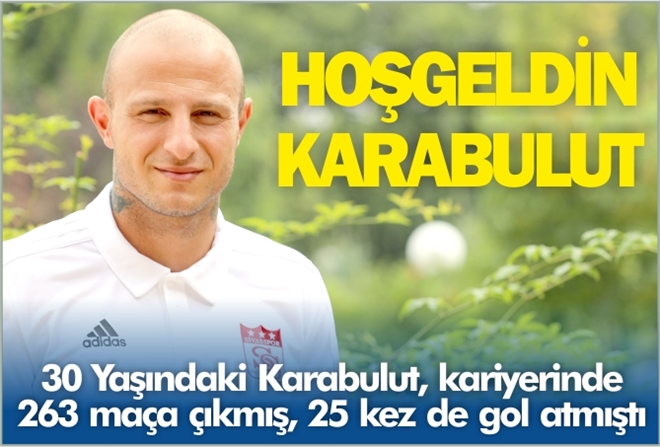 HOŞ GELDİN KARABULUT