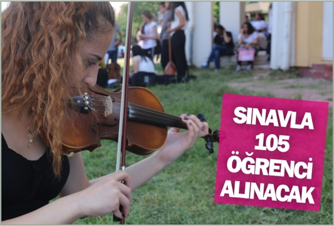 SINAVLA 105 ÖĞRENCİ ALINACAK