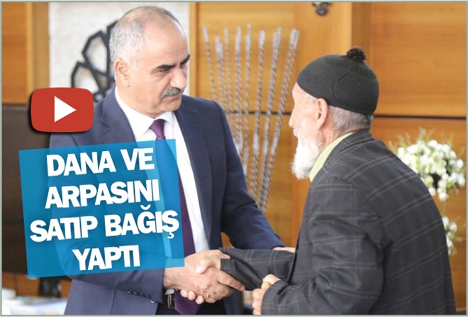 DANA VE ARPASINI SATIP BAĞIŞ YAPTI