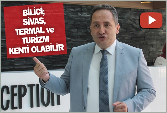 ?SİVAS, TERMAL ve TURİZM KENTİ OLABİLİR?