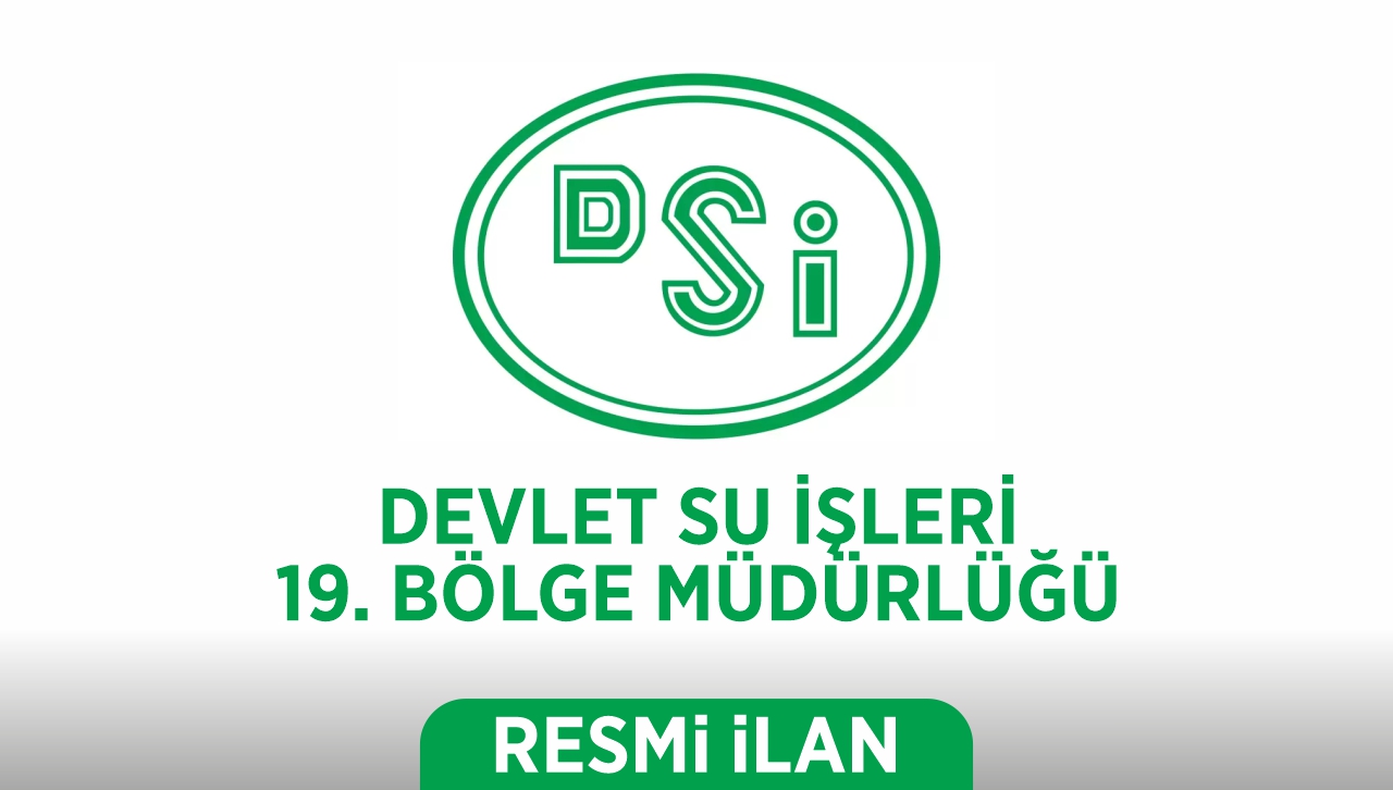 DSİ 19 Bölge Müdürlüğü 2026 Sosyal Tesisleri İçin Muhtelif İşçilik Hizmetleri