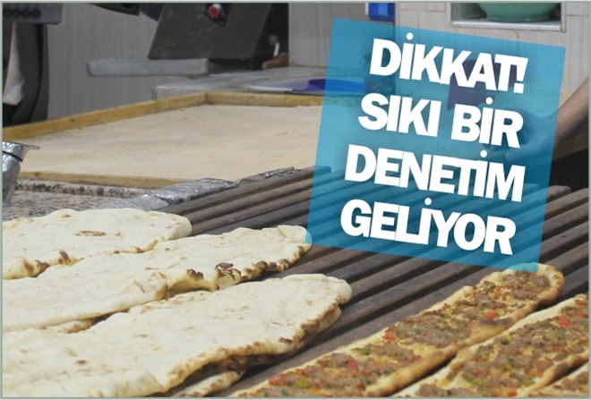DİKKAT!  SIKI BİR DENETİM  GELİYOR